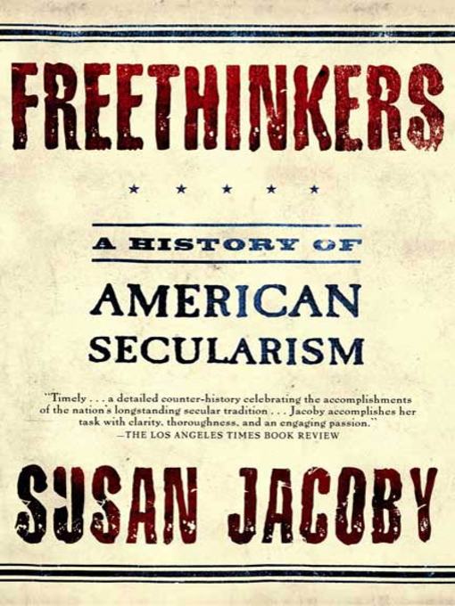 Title details for Freethinkers by Susan Jacoby - Wait list